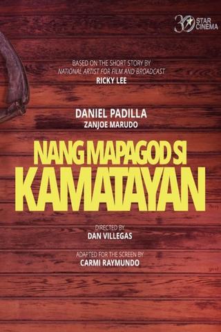 Nang Mapagod si Kamatayan poster