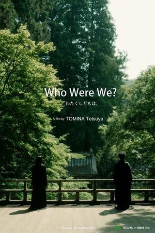 Who Were We? poster
