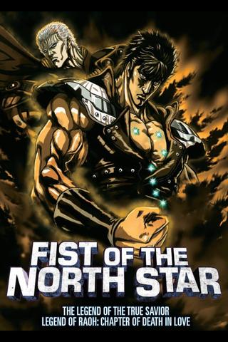 Fist of the North Star: The Legend of the True Savior: Legend of Raoh-Chapter of Death in Love poster