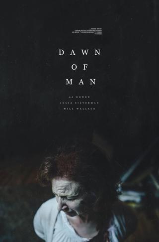 Dawn Of Man poster