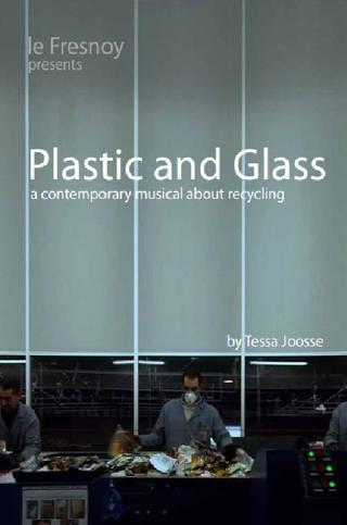 Plastic and Glass poster
