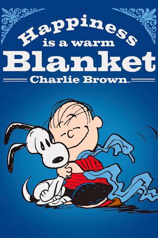 Happiness Is a Warm Blanket, Charlie Brown poster