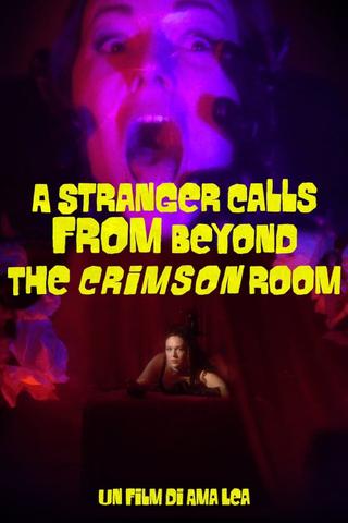 A Stranger Calls from Beyond the Crimson Room poster
