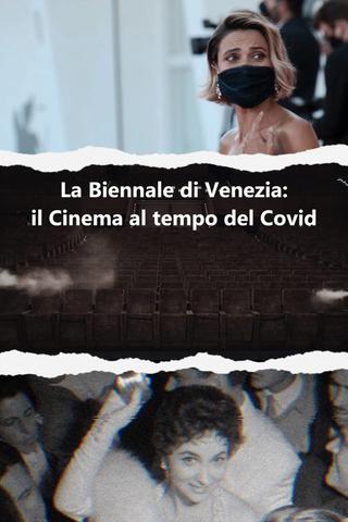 La Biennale di Venezia: Il cinema al tempo del COVID poster