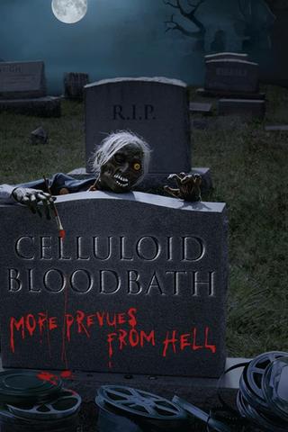 Celluloid Bloodbath poster