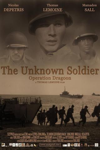 The Unknown Soldier: Operation Dragoon poster