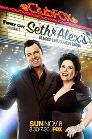 Family Guy Presents: Seth & Alex's Almost Live Comedy Show poster