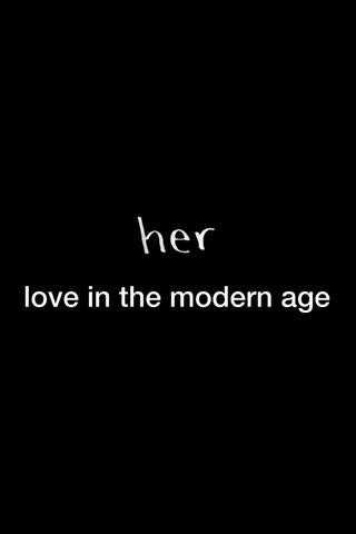 Her: Love in the Modern Age poster
