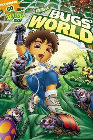Go, Diego, Go!: It's a Bug's World poster