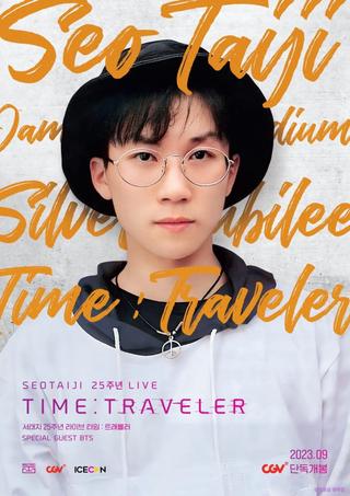Seotaiji 25 Live Time : Traveler poster