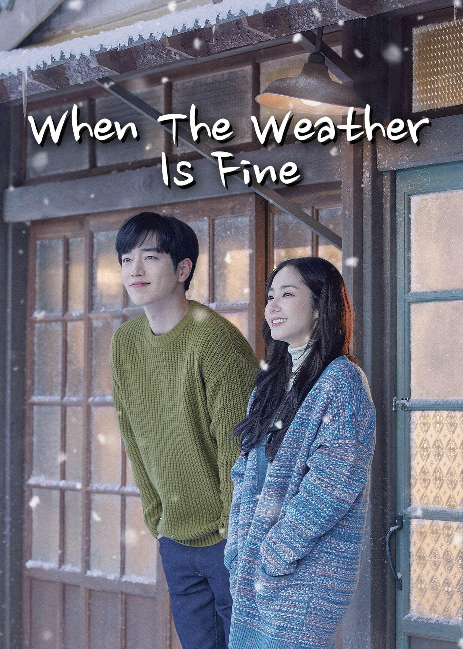 When the Weather Is Fine poster