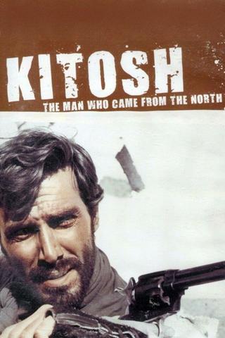 Kitosch, the Man Who Came from the North poster