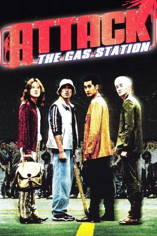 Attack the Gas Station! poster