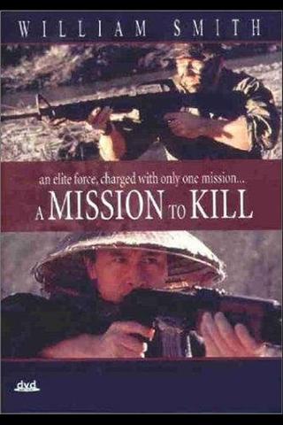 A Mission to Kill poster
