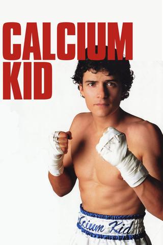 The Calcium Kid poster