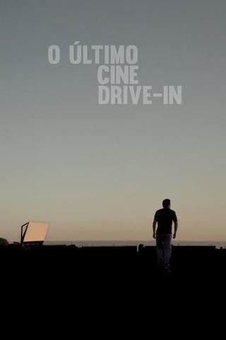 The Last Drive-In Theater poster