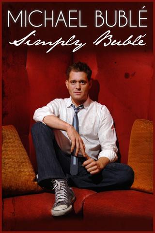Michael Buble: Simply Buble poster
