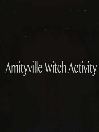 Amityville Witch Activity poster