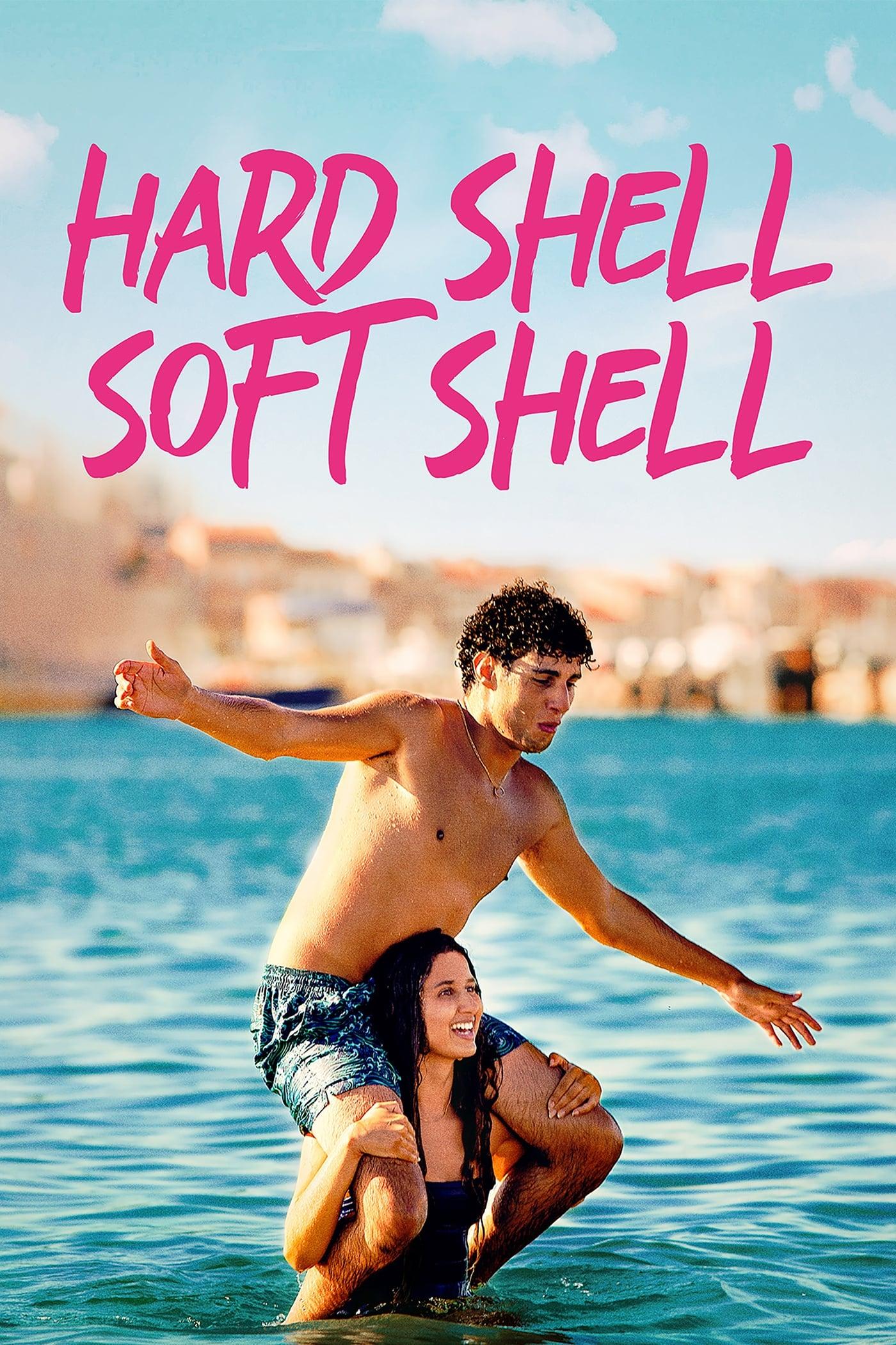 Hard Shell, Soft Shell poster