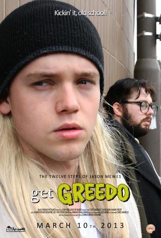 The Twelve Steps of Jason Mewes: Get Greedo poster