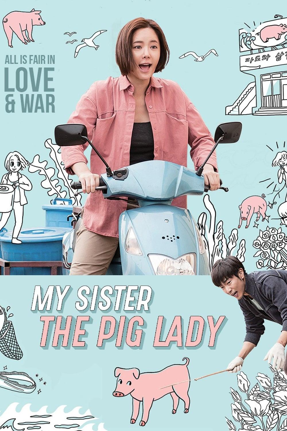 My Sister, the Pig Lady poster