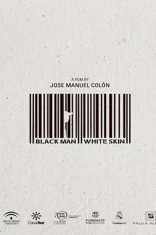 Black Man White Skin poster