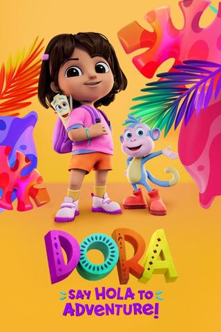 Dora: Say Hola to Adventure! poster