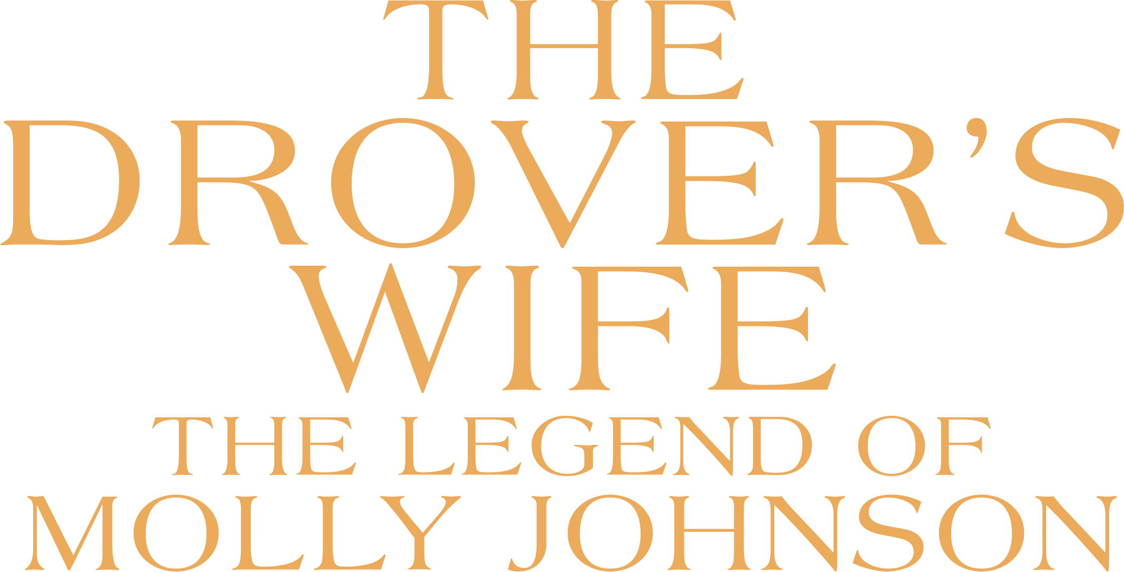The Drover's Wife: The Legend of Molly Johnson logo