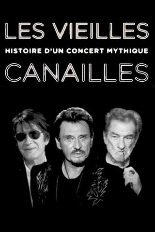 Les Vieilles Canailles : Histoire d'un concert mythique poster