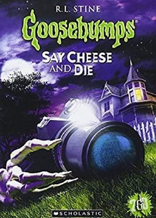 Goosebumps: Say Cheese and Die poster