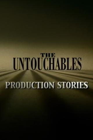 The Untouchables: Production Stories poster