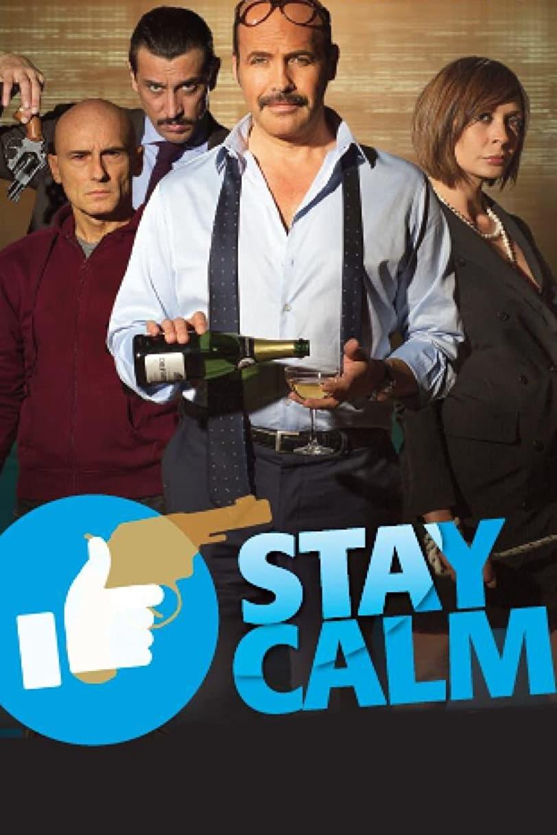 Stay Calm poster