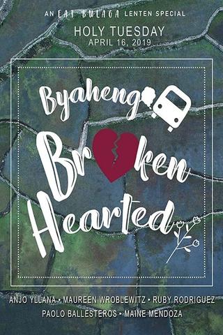 Byaheng Broken Hearted poster