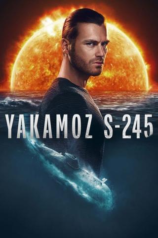 Yakamoz S-245 poster