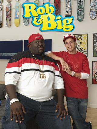 Rob & Big poster