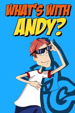 What's with Andy? poster