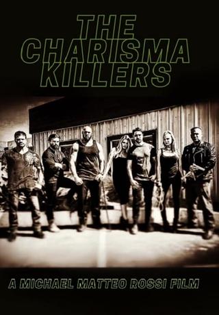 The Charisma Killers poster
