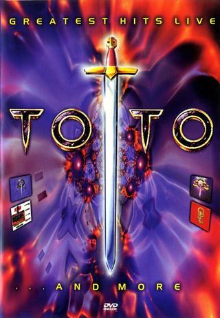Toto - Greatest Hits Live... And More poster