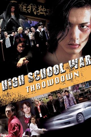 High School Wars: Throwdown! poster