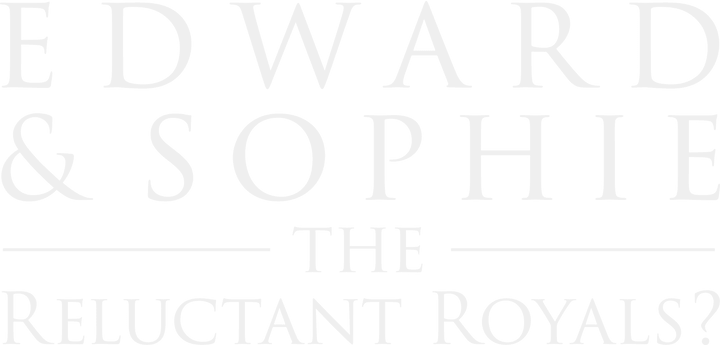 Edward & Sophie: The Reluctant Royals? logo