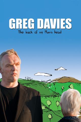 Greg Davies Live: The Back of My Mum's Head poster