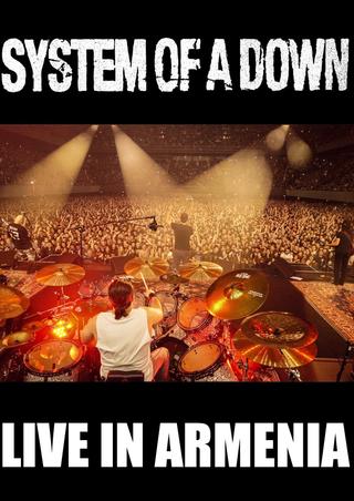 System of a Down: Live in Yerevan, Armenia 2015 poster