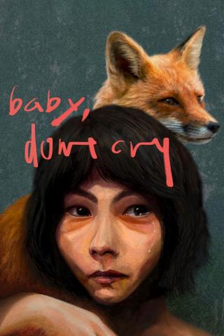 Baby, Don’t Cry poster