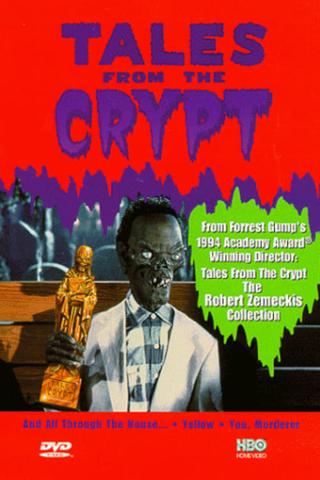 Tales from the Crypt: The Robert Zemeckis Collection poster